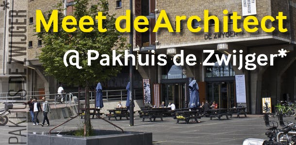 Update 2 Meet de Architect @ Pakhuis de Zwijger