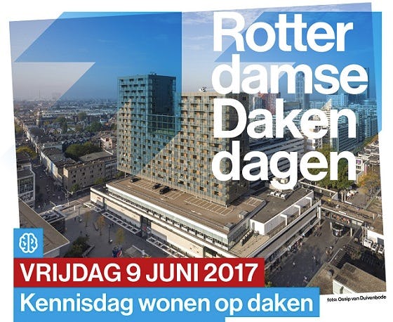 Rotterdamse Dakendagen: bouwen bovenop de bestaande stad
