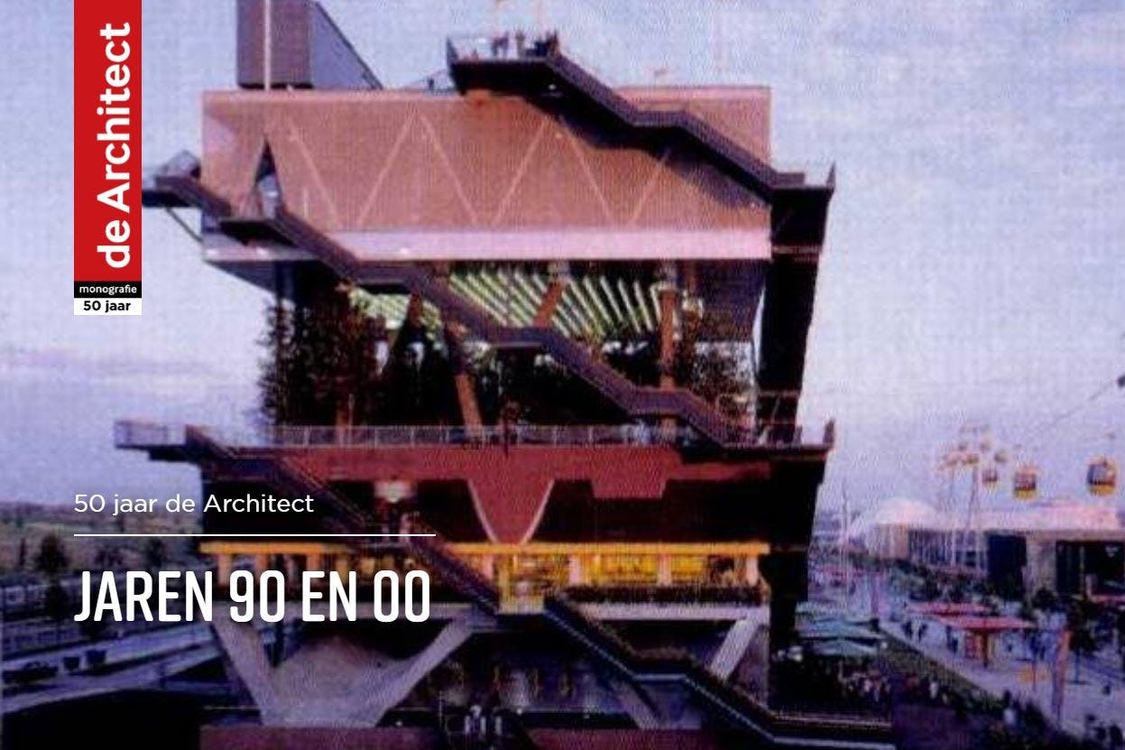 Monografie 50 jaar de Architect: Jaren 90 en 00