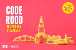 Code Rood, de stad als Pizzaoven