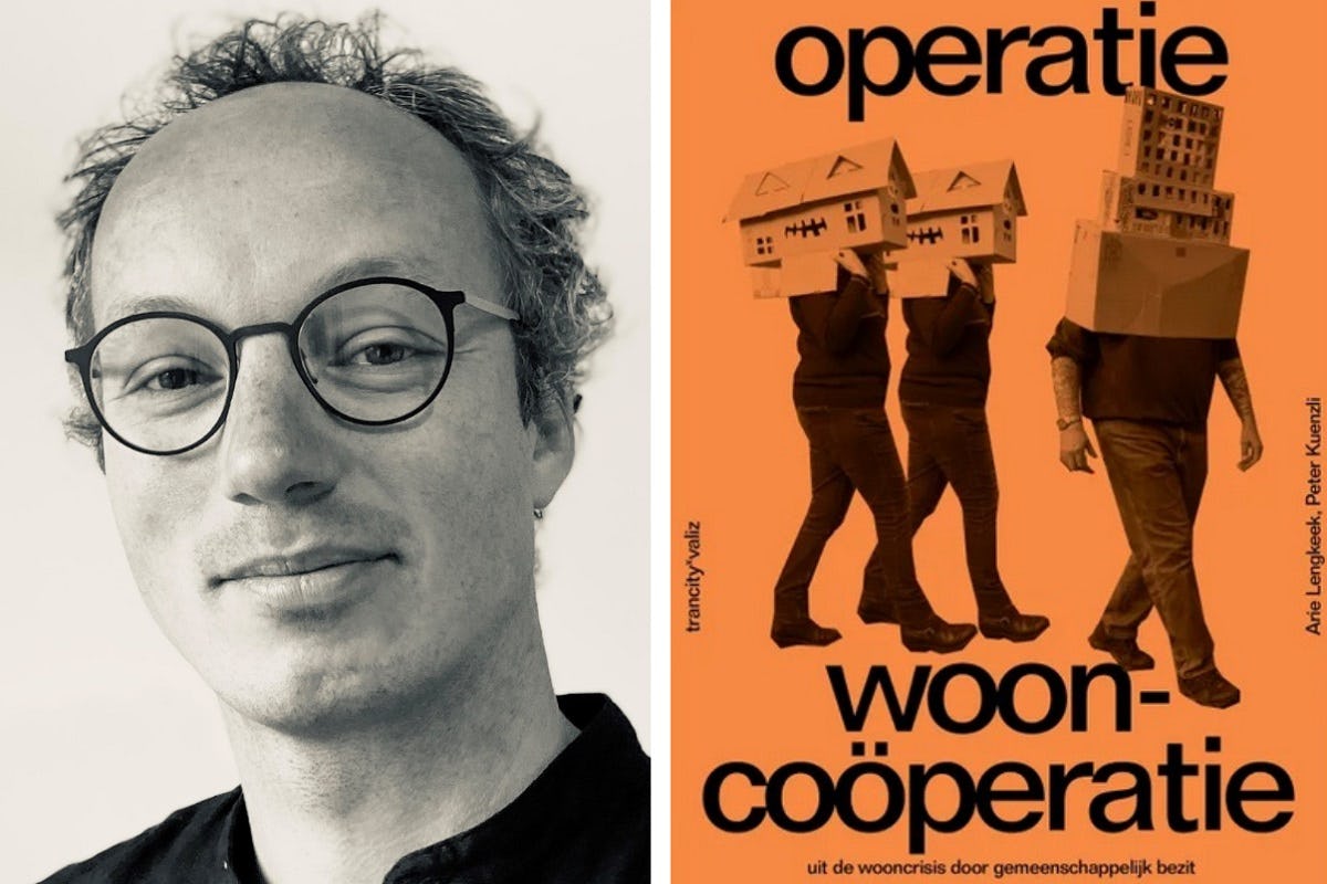 Arie Lengkeek schreef samen met Peter Kuenzli het boek Operatie wooncoöperatie