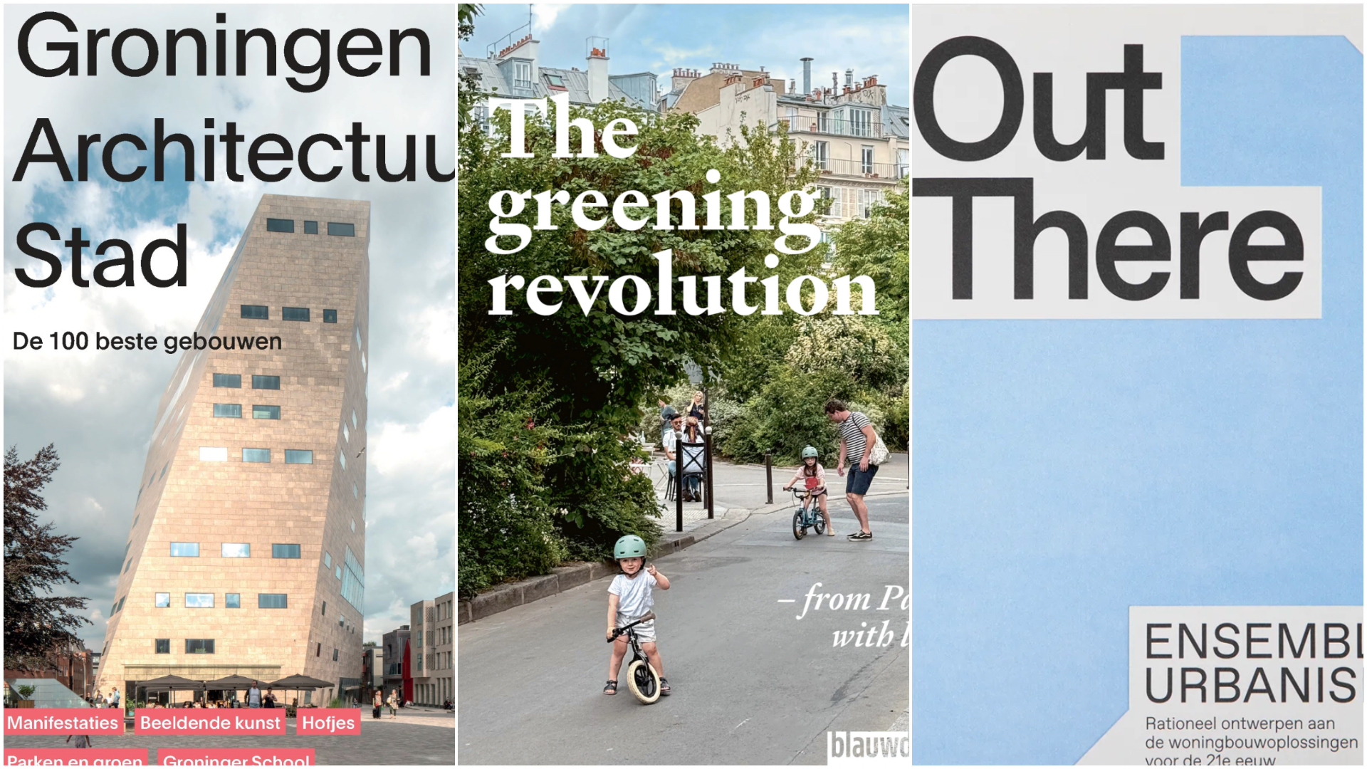 Groningen Architectuur Stad, The greening revolution en Out There. Beeld collage door de Architect 